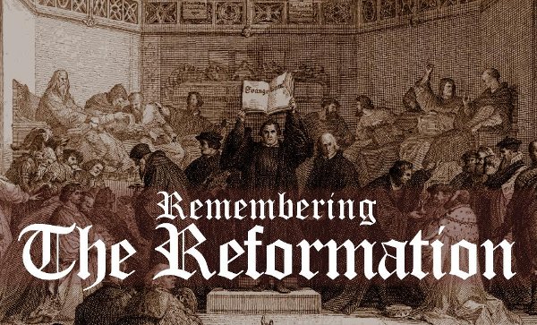 RememberingTheReformation